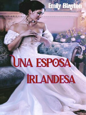 cover image of Una esposa irlandesa